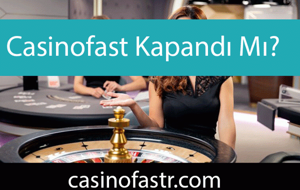 casinofast-kapandi-mi Casinofast kapandı mı sualini yanıtlandırarak öndedir.